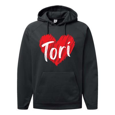 I Love Tori Heart First Name Tori Performance Fleece Hoodie