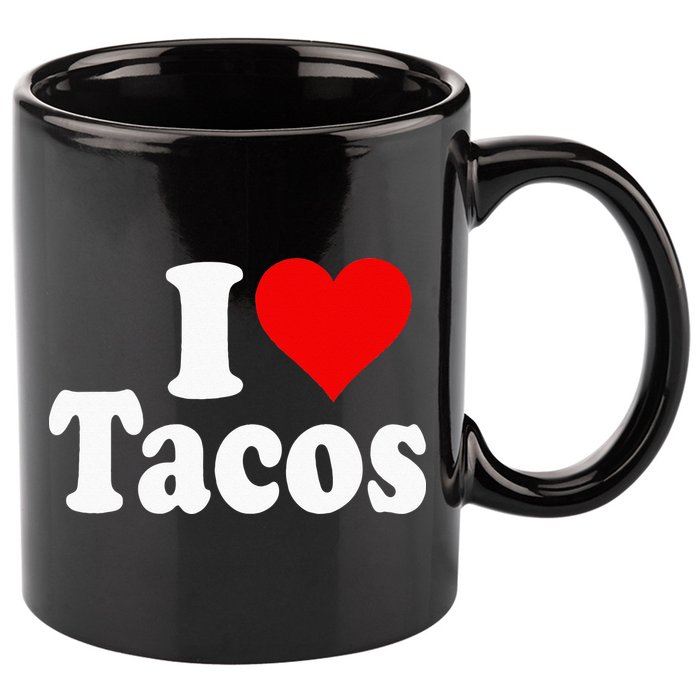 I LOVE TACOS I HEART TACOS 11oz C Handle Ceramic Mug