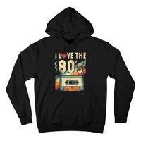 I Love The 80s 80s Vintage Clothes For Women And Men Hoodie