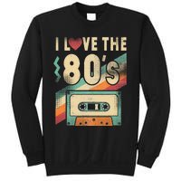 I Love The 80s 80s Vintage Clothes For Women And Men Sweatshirt