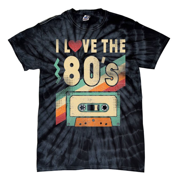 I Love The 80s 80s Vintage Clothes For Women And Men Tie-Dye T-Shirt