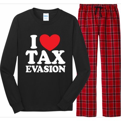 I Love Tax Evasion Funny Commit Tax Fraud I Love Tax Evasion Long Sleeve Pajama Set