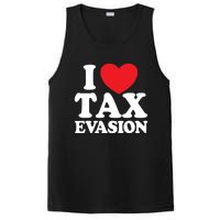 I Love Tax Evasion Funny Commit Tax Fraud I Love Tax Evasion PosiCharge Competitor Tank