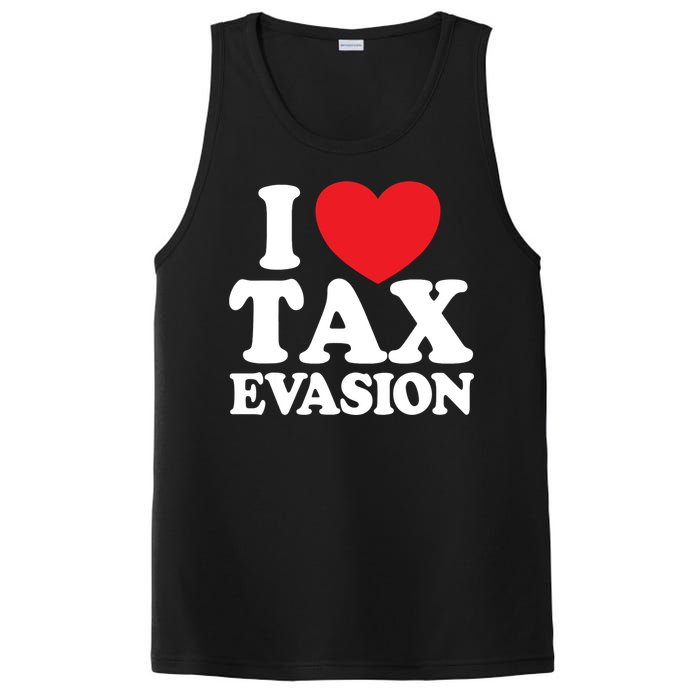 I Love Tax Evasion Funny Commit Tax Fraud I Love Tax Evasion PosiCharge Competitor Tank