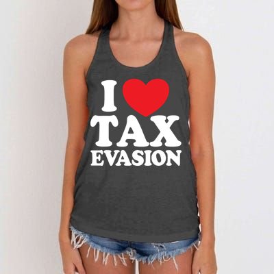I Love Tax Evasion Funny Commit Tax Fraud I Love Tax Evasion Women's Knotted Racerback Tank