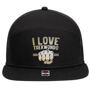 I Love Taekwondo Player Martial Artist Martial Arts Tkd Gift 7 Panel Mesh Trucker Snapback Hat