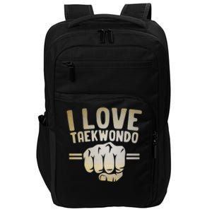 I Love Taekwondo Player Martial Artist Martial Arts Tkd Gift Impact Tech Backpack