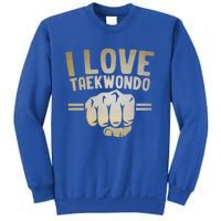 I Love Taekwondo Player Martial Artist Martial Arts Tkd Gift Sweatshirt