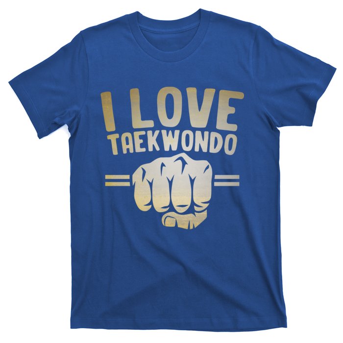 I Love Taekwondo Player Martial Artist Martial Arts Tkd Gift T-Shirt