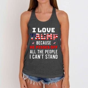 I Love Trump Because He Pisses Off The People I CanT Stand Women's Knotted Racerback Tank