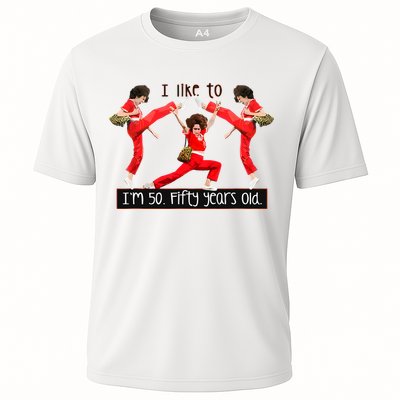 I Like To Kick Stretch And Kick IM 50 Fifty Years Old Performance Shirt