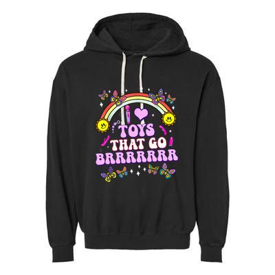 I Love Toys That Go Brrr Funny Inappropriate Adult Humor Garment-Dyed Fleece Hoodie