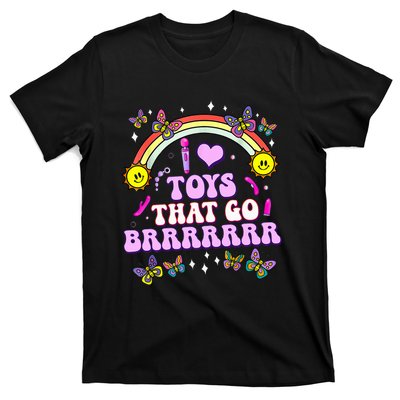 I Love Toys That Go Brrr Funny Inappropriate Adult Humor T-Shirt