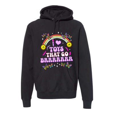 I Love Toys That Go Brrr Funny Inappropriate Adult Humor Premium Hoodie