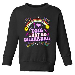 I Love Toys That Go Brrr Funny Inappropriate Adult Humor Toddler Sweatshirt