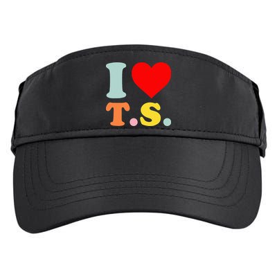 I Love T.S I Heart T.S Funny Adult Drive Performance Visor