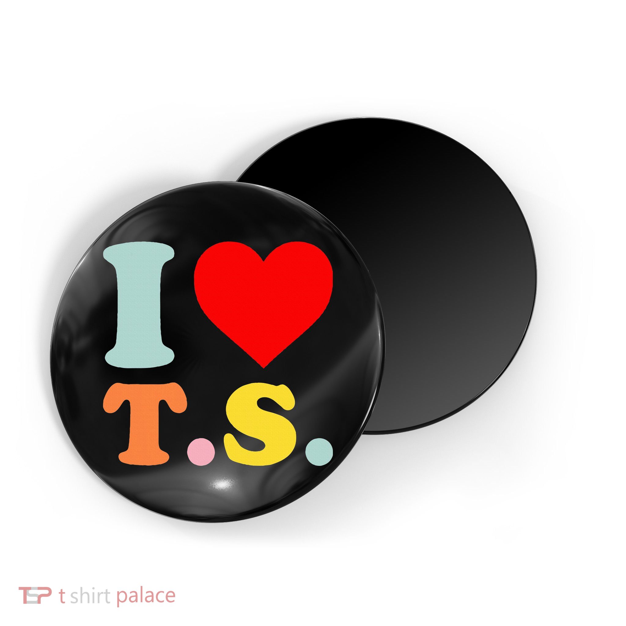 I Love T.S I Heart T.S Funny Magnet