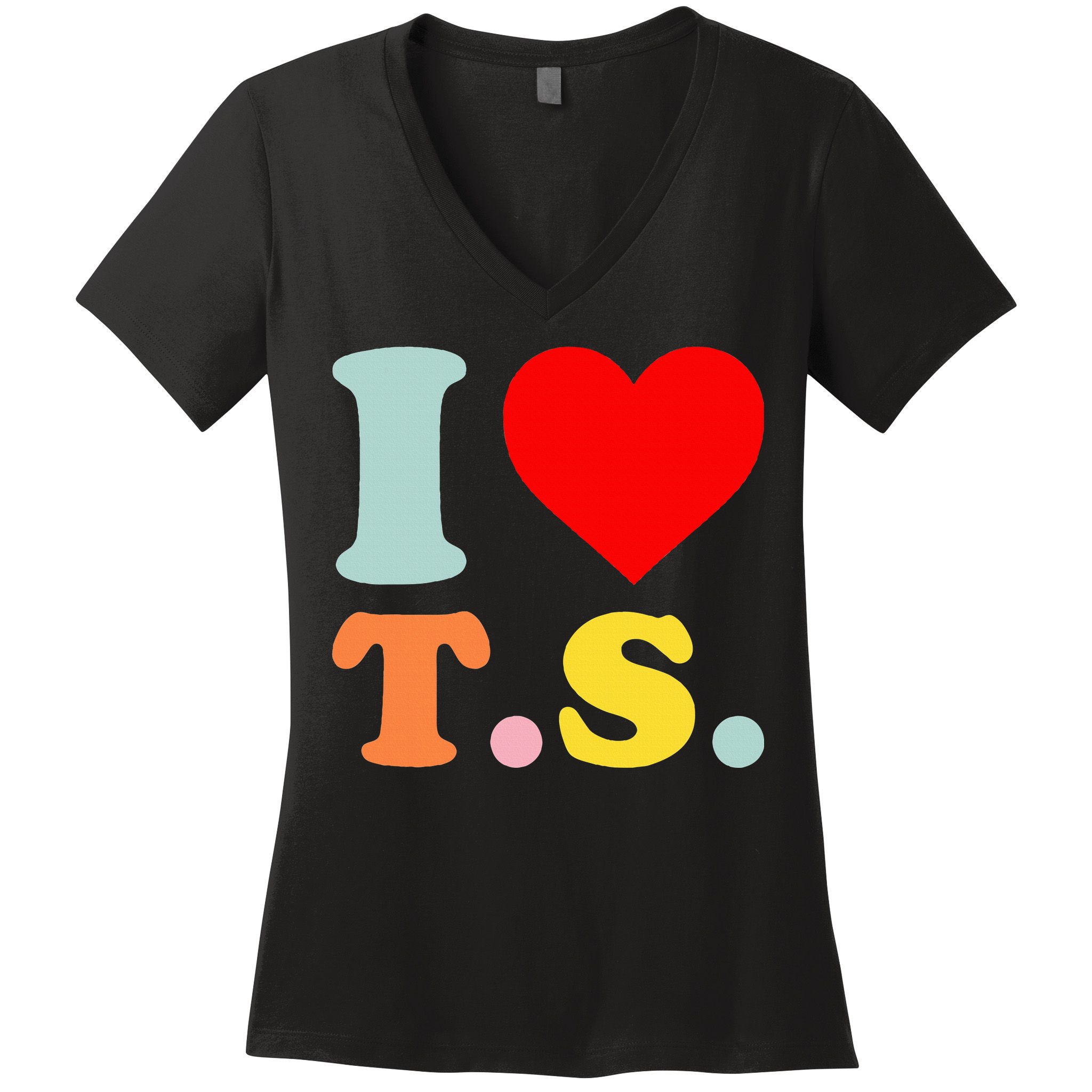 I Love T.S I Heart T.S Funny Women's V-Neck T-Shirt