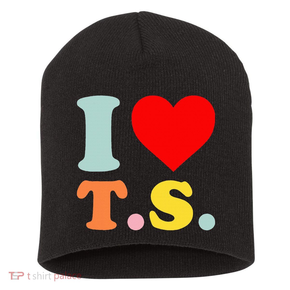 I Love T.S I Heart T.S Funny Short Acrylic Beanie