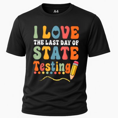 I Love The Last Day Of State Testing Do Your Best Testing Performance Shirt
