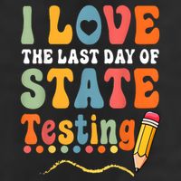 I Love The Last Day Of State Testing Do Your Best Testing Beanie