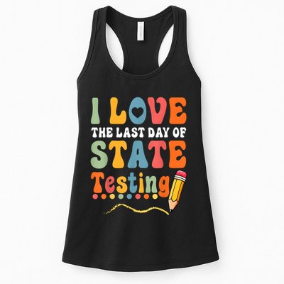 I Love The Last Day Of State Testing Do Your Best Testing Womens Tank Top