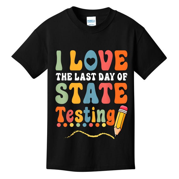 I Love The Last Day Of State Testing Do Your Best Testing Kids T-Shirt
