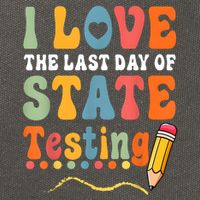 I Love The Last Day Of State Testing Do Your Best Testing Cotton Canvas Backpack