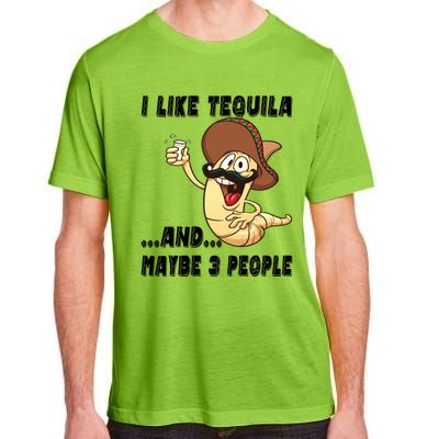 I Like Tequila And Maybe Three People Funny Tequila LoverS Gift Adult ChromaSoft Performance T-Shirt