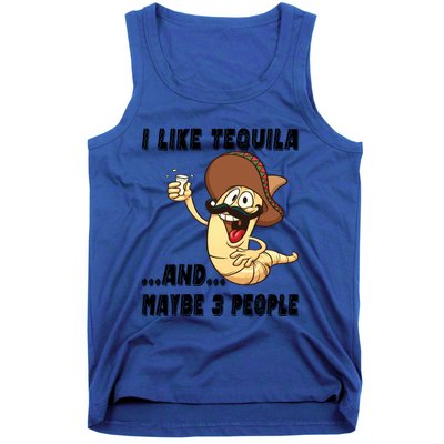 I Like Tequila And Maybe Three People Funny Tequila LoverS Gift Tank Top