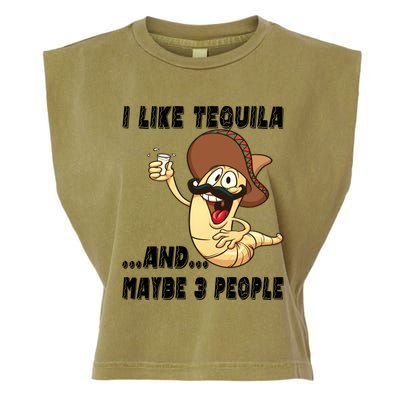 I Like Tequila And Maybe Three People Funny Tequila LoverS Gift Garment-Dyed Women's Muscle Tee