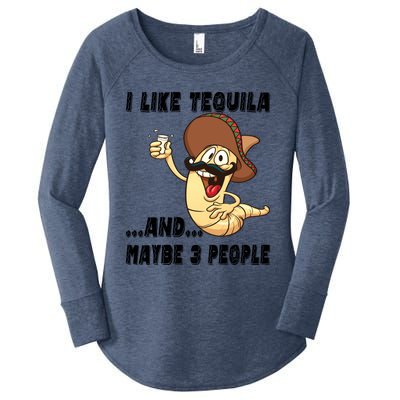 I Like Tequila And Maybe Three People Funny Tequila LoverS Gift Women's Perfect Tri Tunic Long Sleeve Shirt