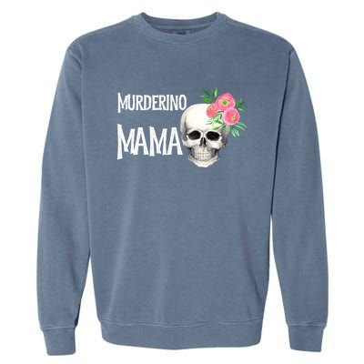 I Like True Crime Mom Murderino Mama Pink Floral Skull Stuff Meaningful Gift Garment-Dyed Sweatshirt