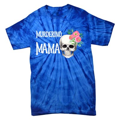 I Like True Crime Mom Murderino Mama Pink Floral Skull Stuff Meaningful Gift Tie-Dye T-Shirt