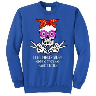 I Like True Crime Murder Shows Halloween Skull Costume Mom Gift Sweatshirt