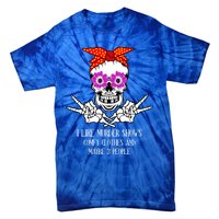 I Like True Crime Murder Shows Halloween Skull Costume Mom Gift Tie-Dye T-Shirt