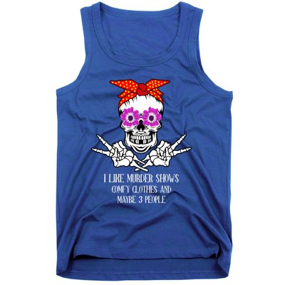 I Like True Crime Murder Shows Halloween Skull Costume Mom Gift Tank Top