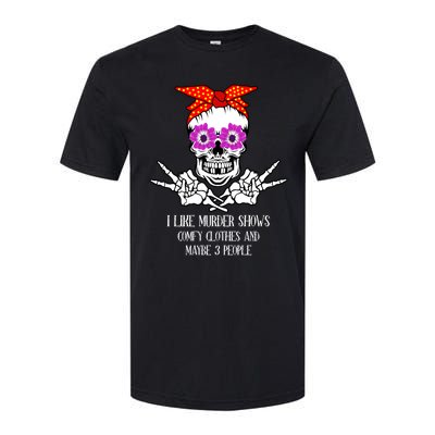 I Like True Crime Murder Shows Halloween Skull Costume Mom Gift Softstyle CVC T-Shirt