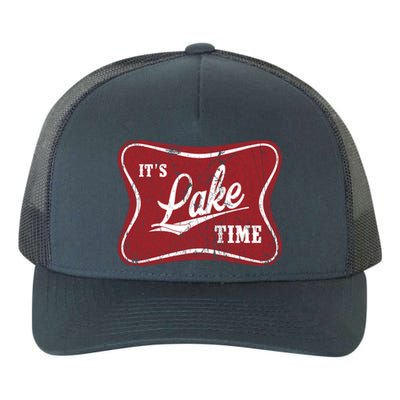 ItS Lake Time Lake Camper Life Likes Fishing Gift Yupoong Adult 5-Panel Trucker Hat