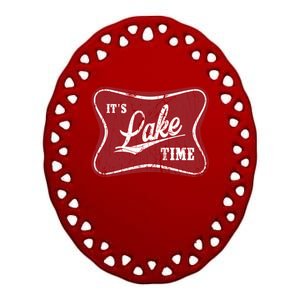 ItS Lake Time Lake Camper Life Likes Fishing Gift Ceramic Oval Ornament