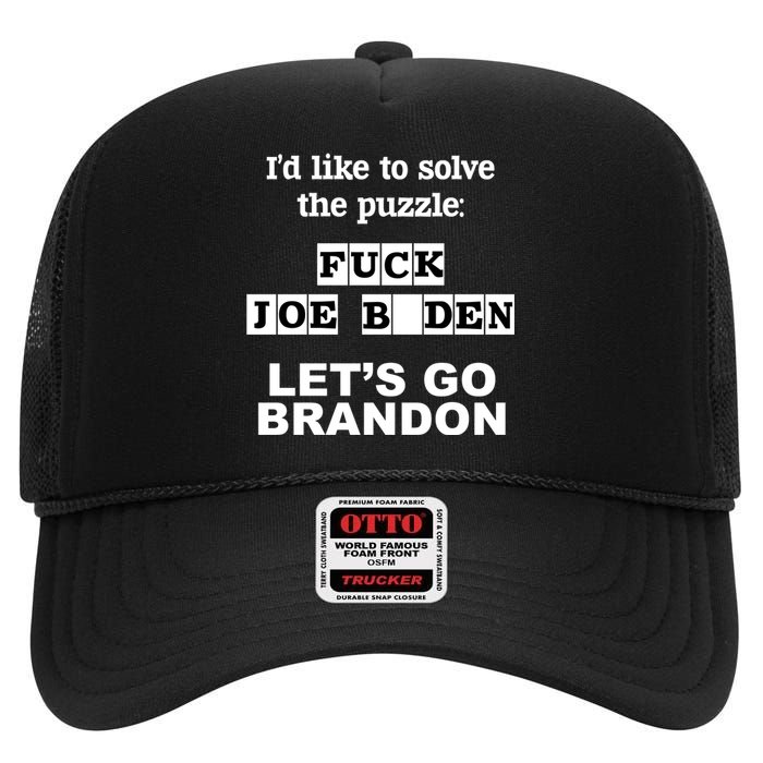 I’d Like To Solve The Puzzle FJB Anti Biden Let’s Go Brandon High Crown Mesh Back Trucker Hat