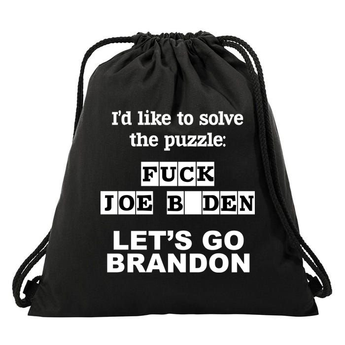 I’d Like To Solve The Puzzle FJB Anti Biden Let’s Go Brandon Drawstring Bag