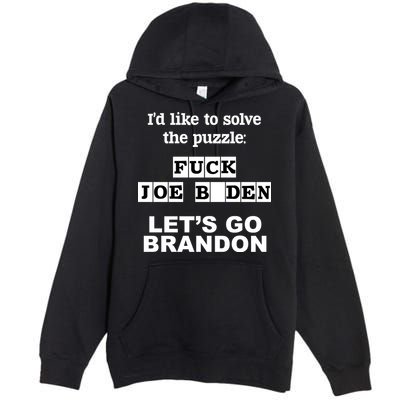 I’d Like To Solve The Puzzle FJB Anti Biden Let’s Go Brandon Premium Pullover Hoodie