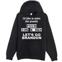 I’d Like To Solve The Puzzle FJB Anti Biden Let’s Go Brandon Premium Pullover Hoodie