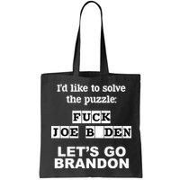 I’d Like To Solve The Puzzle FJB Anti Biden Let’s Go Brandon Bag