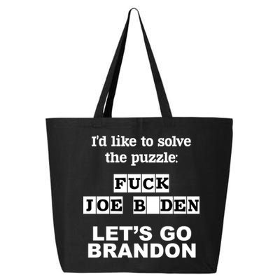 I’d Like To Solve The Puzzle FJB Anti Biden Let’s Go Brandon 25L Jumbo Tote