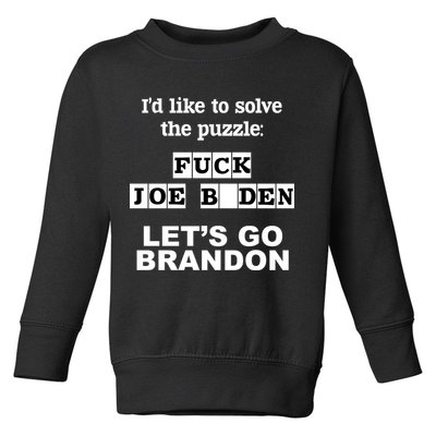I’d Like To Solve The Puzzle FJB Anti Biden Let’s Go Brandon Toddler Sweatshirt