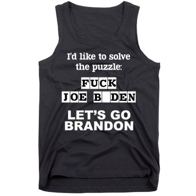 I’d Like To Solve The Puzzle FJB Anti Biden Let’s Go Brandon Tank Top
