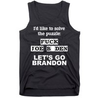 I’d Like To Solve The Puzzle FJB Anti Biden Let’s Go Brandon Tank Top