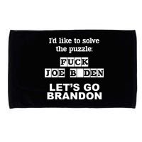 I’d Like To Solve The Puzzle FJB Anti Biden Let’s Go Brandon Microfiber Hand Towel